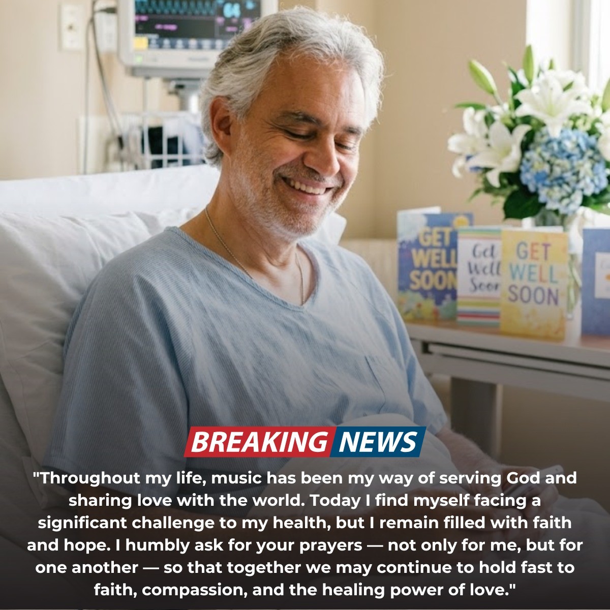 Positive News from Andrea Bocelli: Legendary Tenor Shares Hopeful Message After Medical Treatment