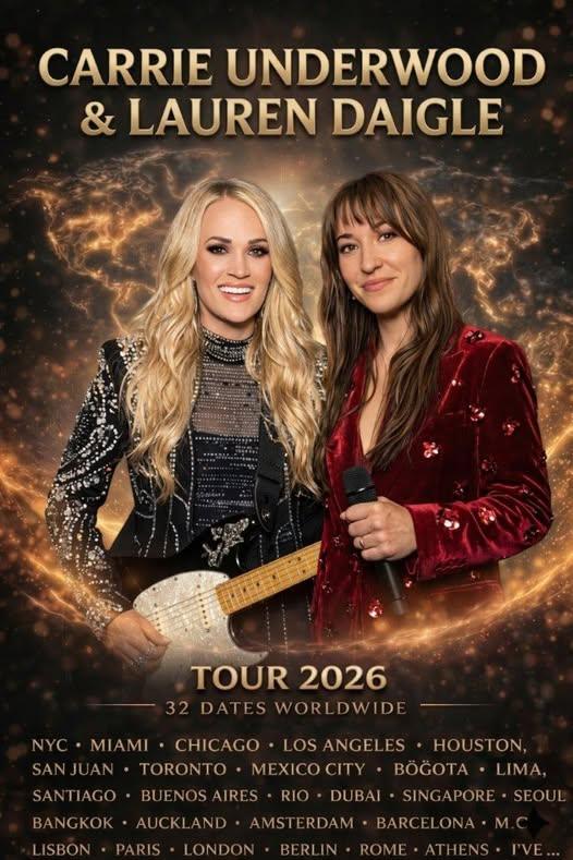 “IT’S FINALLY HERE” — Carrie Underwood & Lauren Daigle Reveal Massive 2026 World Tour, Fans Lose It Over Surprise Guest Rumors 🎶✨