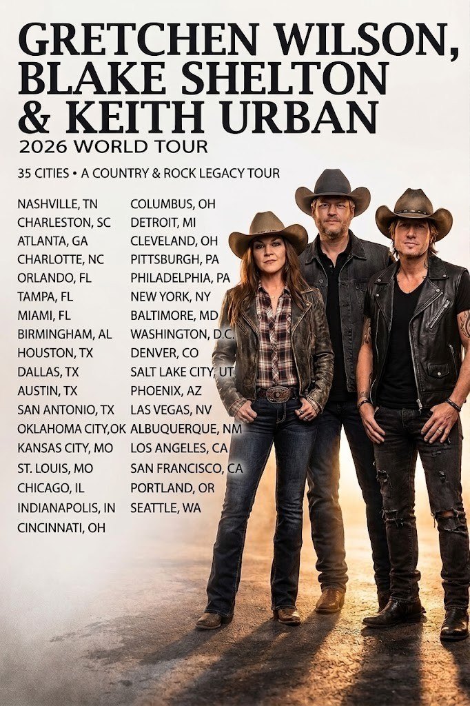 BREAKING NEWS: Gretchen Wilson, Blake Shelton & Keith Urban Announce 2026 World Tour