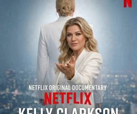 Finally, Netflix Has Released the Official Trailer for the Long-Awaited Documentary About Kelly Clarkson!