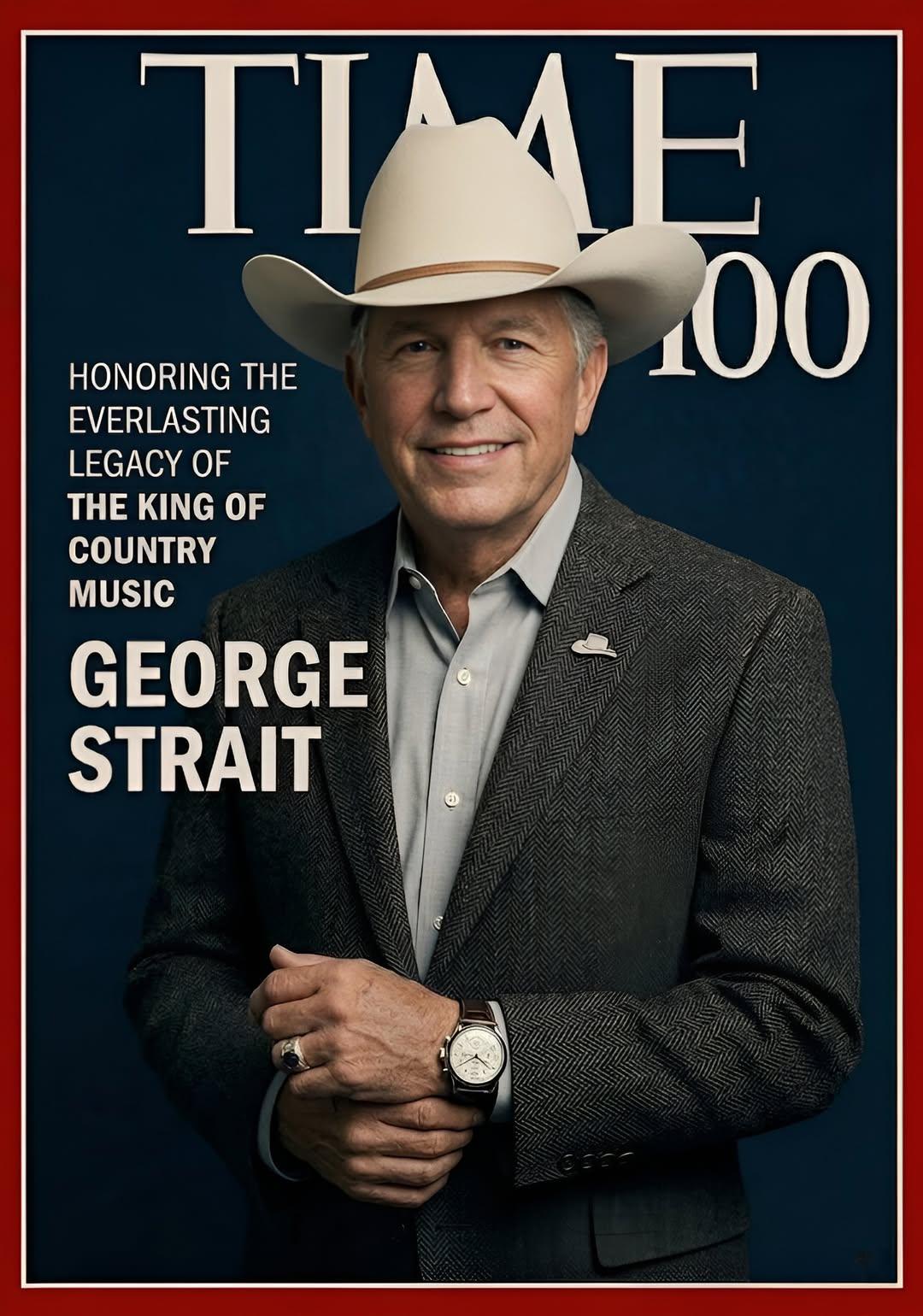 CONGRATULATIONS: GEORGE STRAIT NAMED ONE OF TIME MAGAZINE’S 100 MOST INFLUENTIAL PEOPLE