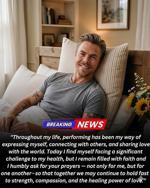 🌟 “A ROAD OF HEALING AND HOPE”: Derek Hough SHARES POSITIVE UPDATE AFTER MEDICAL TREATMENT — A MESSAGE OF STRENGTH, FAITH, AND GRATITUDE