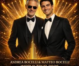 Andrea Bocelli and Matteo Bocelli Announce 2026 World Tour: A Global Celebration of Voice, Legacy, and Emotion