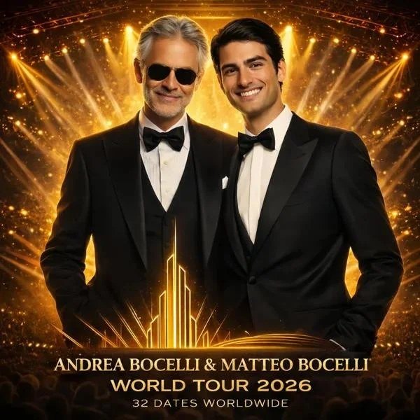 Andrea Bocelli and Matteo Bocelli Announce 2026 World Tour: A Global Celebration of Voice, Legacy, and Emotion