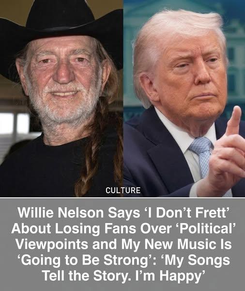 🔥 BACKLASH ERUPTS: Willie Nelson Refuses to Hold Back — “I’ll Say What I Believe, No Matter the Cost”