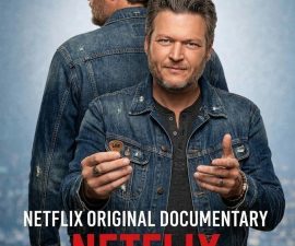 Finally, Netflix Unveils Official Trailer for Blake Shelton Documentary, Promising an Unfiltered Look at the Man Behind the Music