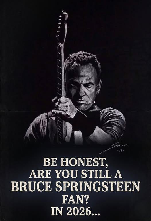 🎸 “Be Honest… Are You Still a Bruce Springsteen Fan in 2026?” — Because Some Voices Don’t Age, They Deepen