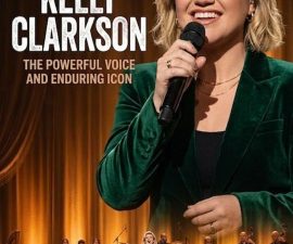 🎬 NETFLIX PREMIERE: Kelly Clarkson – The Power of Love