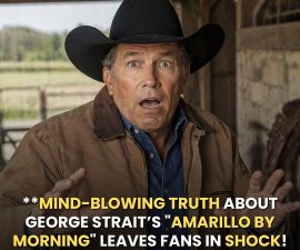 MIND-BLOWING TRUTH About George Strait’s “Amarillo by Morning” Leaves Fans in Shock
