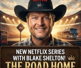 🚨 BREAKING: Netflix Announces a 16-Episode Series With Blake Shelton — “Heartland & Harmony”