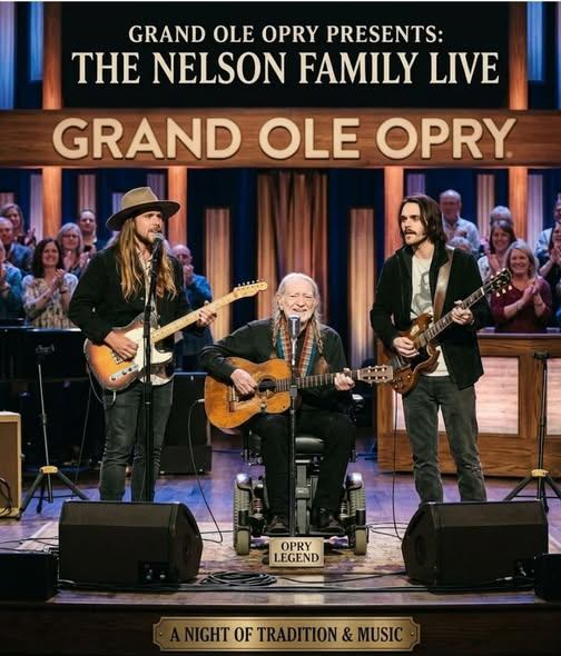 🎤WILLIE NELSON & SONS AT THE OPRY’S 100TH ANNIVERSARY — A Generational Miracle Unfolds