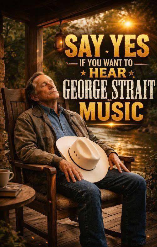 When George Strait Left a Song Unfinished… Nashville Listened to the Silence