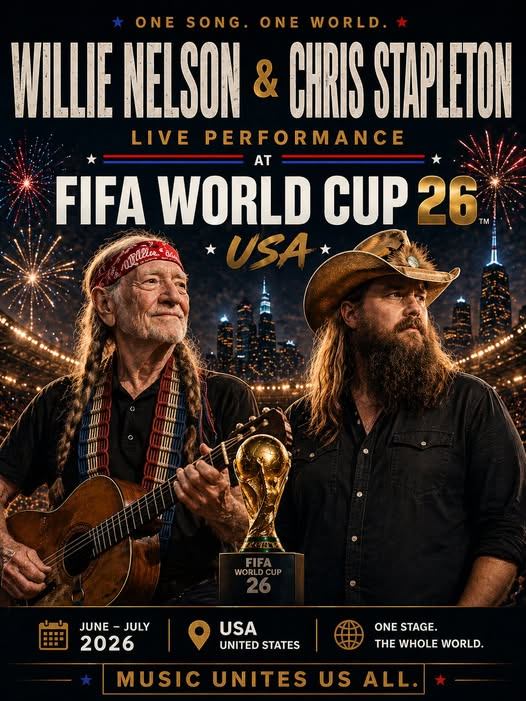 🚨 FACT CHECK: WILLIE NELSON & CHRIS STAPLETON “REPLACING JELLY ROLL” AT THE 2026 WORLD CUP — REAL OR RUMOR?