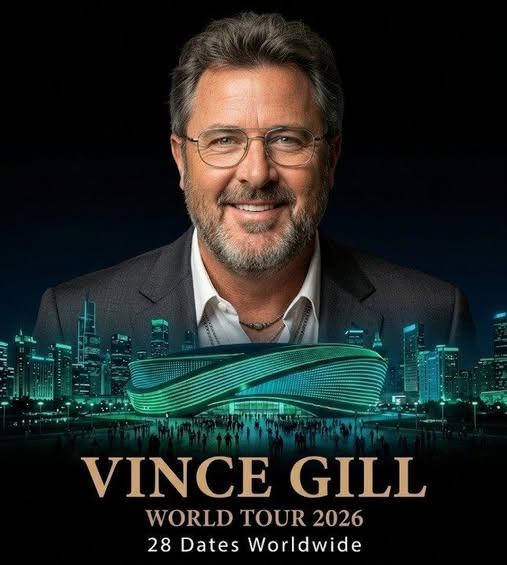 VINCE GILL SENDS THE INTERNET INTO ORBIT ✨ — A 2026 WORLD TOUR THAT PROMISES MUSIC, MEMORY, AND MEANING