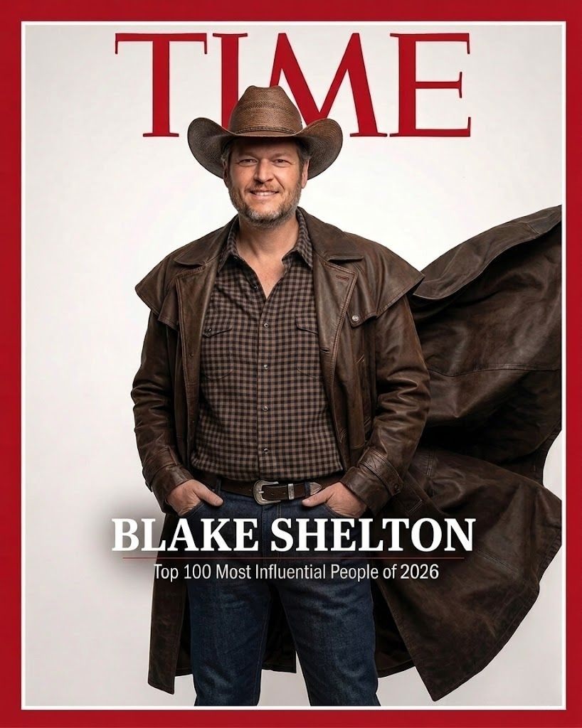 🔥 Blake Shelton Named Among TIME’s 100 Most Influential People of 2026: A Quiet Power That Speaks Volumes