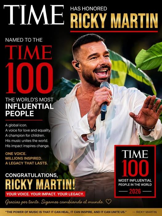 BREAKING NEWS: A Global Icon Recognized — Ricky Martin Named Among TIME’s 100 Most Influential