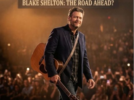 “ONE LAST CHAPTER” — BLAKE SHELTON’S NEXT TOUR HAS FANS ASKING IF THIS IS MORE THAN JUST A COMEBACK 🔥