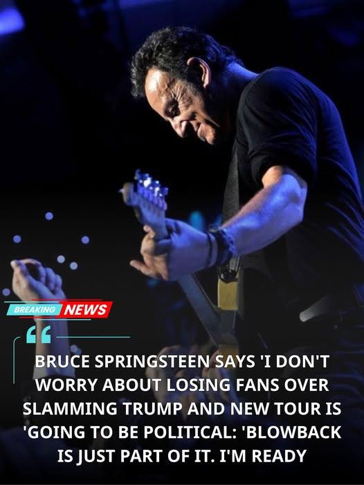 “BRUCE SPRINGSTEEN WON’T BACK DOWN — EVEN IF IT COSTS HIM FANS”