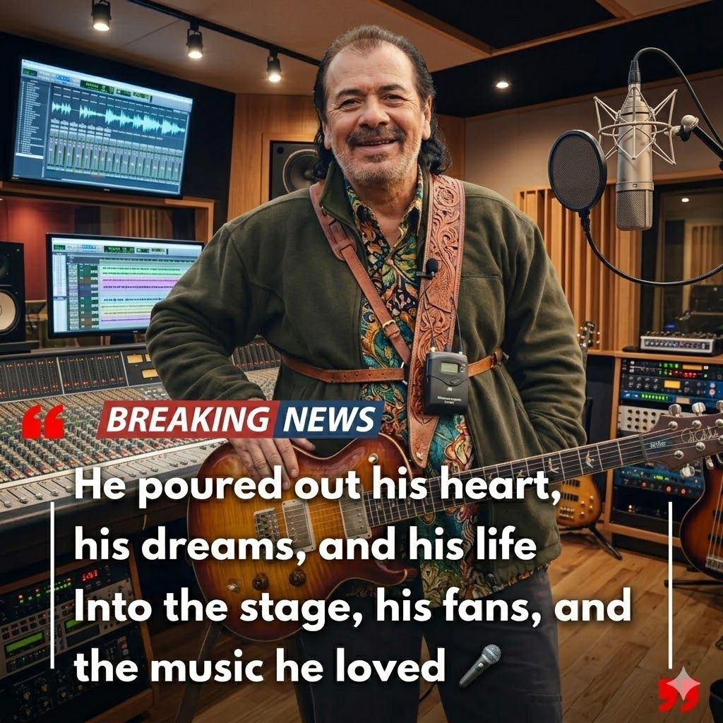 🚨 “HE GAVE EVERYTHING”: THE HEARTBREAKING CARLOS SANTANA UPDATE THAT HAS LEFT THE WORLD SILENT…